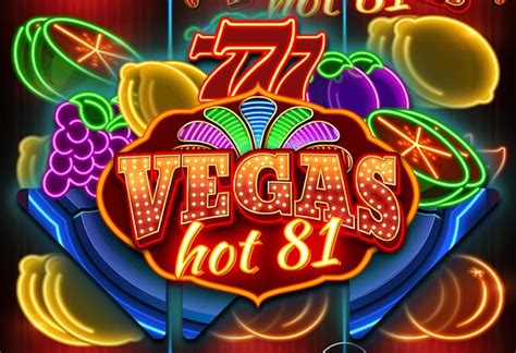 Игровой автомат Vegas Hot 81  играть бесплатно